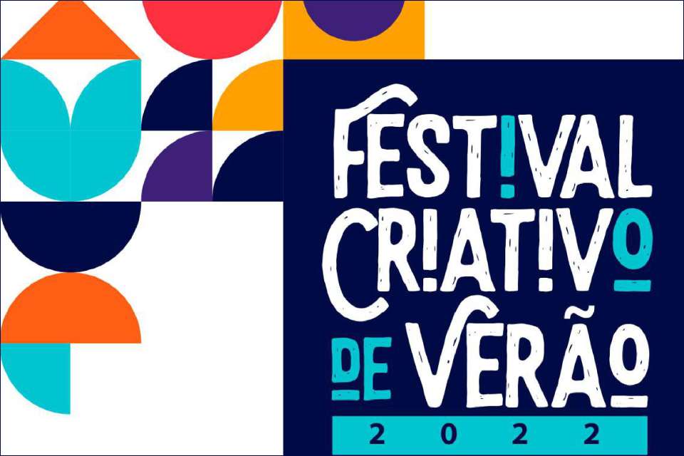 Na imagem um banner em fundo azul marinho com branco e com a frase Festival Criativo de Verão 2022
