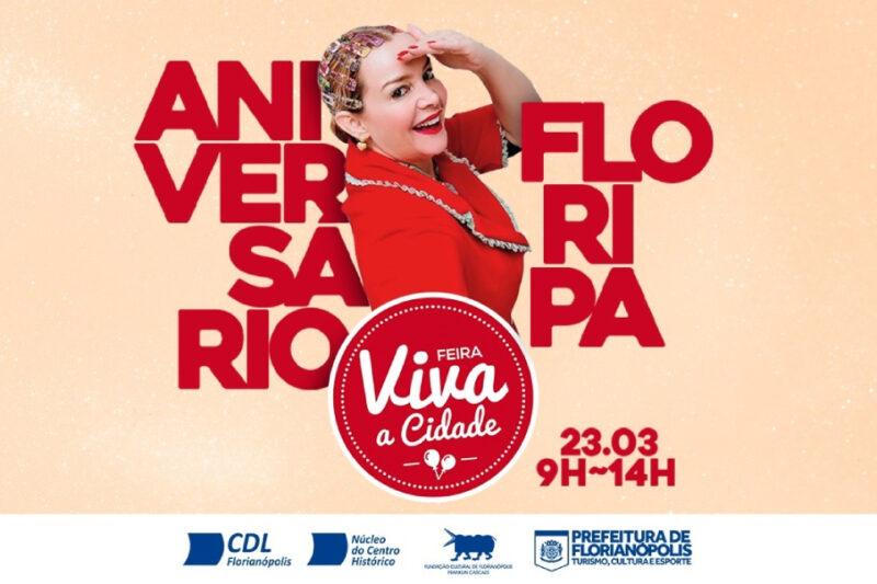 Feira Viva a Cidade tem edição especial aniversário de Floripa