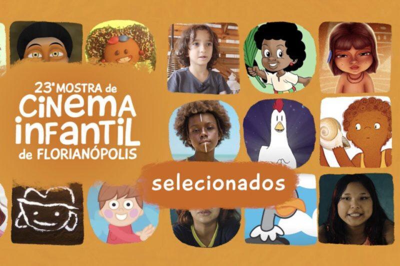 A imagem é um cartaz da 23ª Mostra de Cinema Infantil de Florianópolis. O fundo é laranja e o centro da imagem apresenta uma grade de quadrados com personagens de filmes e crianças. No canto superior esquerdo, há o texto "23ª Mostra de Cinema Infantil de Florianópolis" em letras brancas. No centro da imagem, uma faixa laranja mais escura contém a palavra "selecionados" em branco. Entre os personagens e crianças mostrados, há desenhos animados e fotos reais, incluindo uma criança com cabelos cacheados e um desenho de uma galinha, além de diversas outras figuras. A combinação de elementos anima a composição, refletindo a diversidade e a alegria do evento cinematográfico.