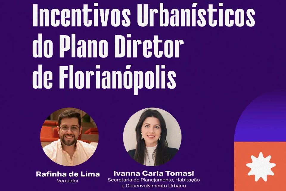 Card com fundo roxo anuncia debate sobre incentivos urbanísticos com Rafinha de Lima e Ivanna Tomasi.