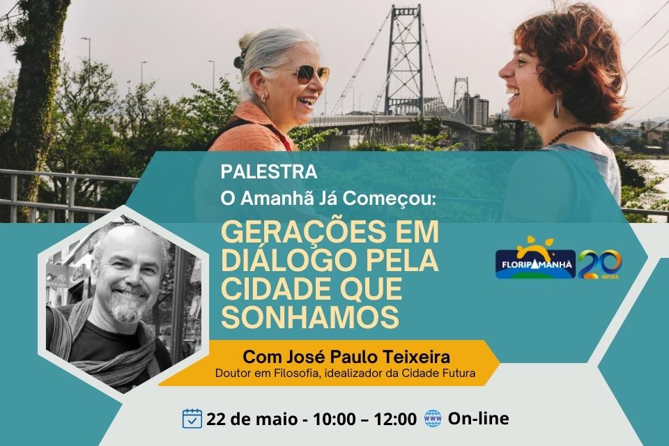 Card de divulgação de palestra on-line com José Paulo Teixeira em vinte e dois de maio, das dez às doze.